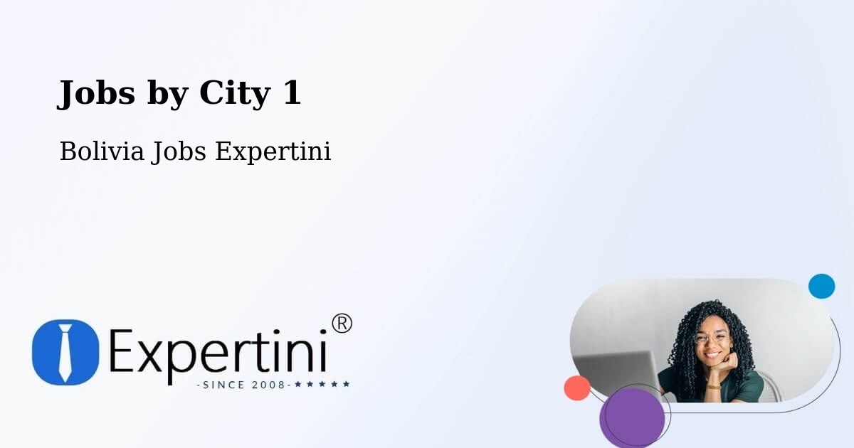 City Jobs in Bolivia - Expertini