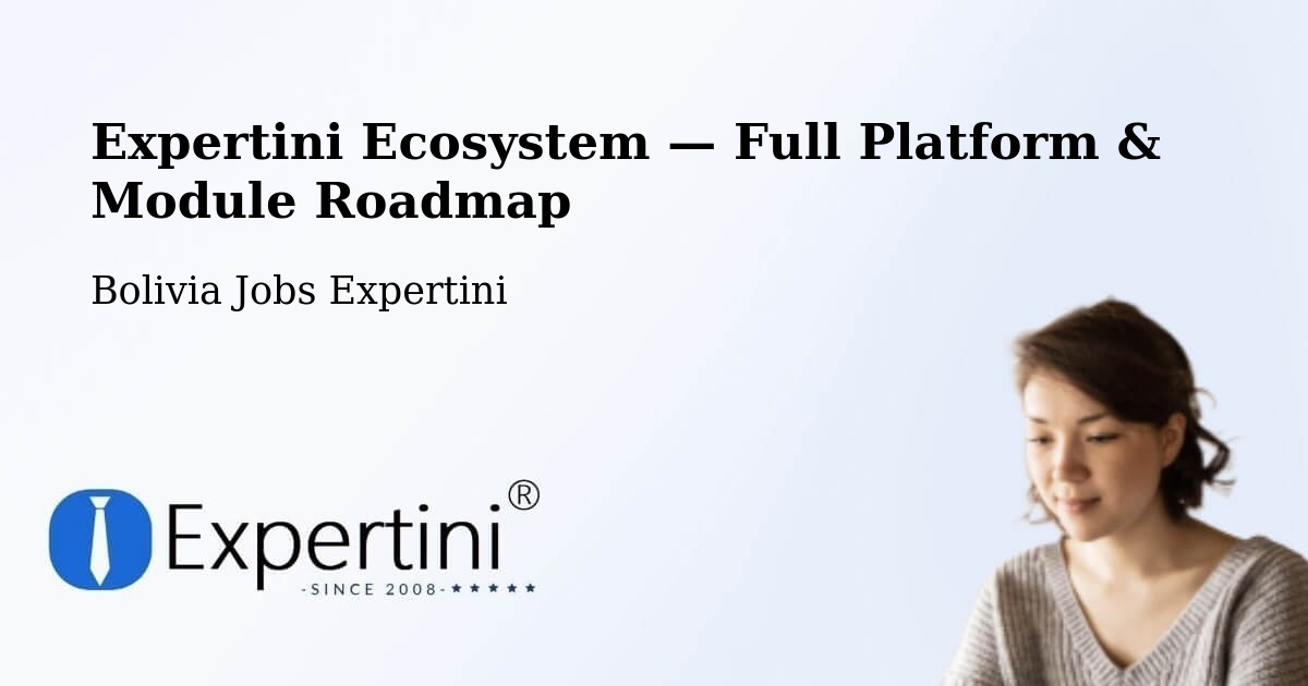 Expertini Ecosystem — Full Platform & Module Roadmap – Mapiri