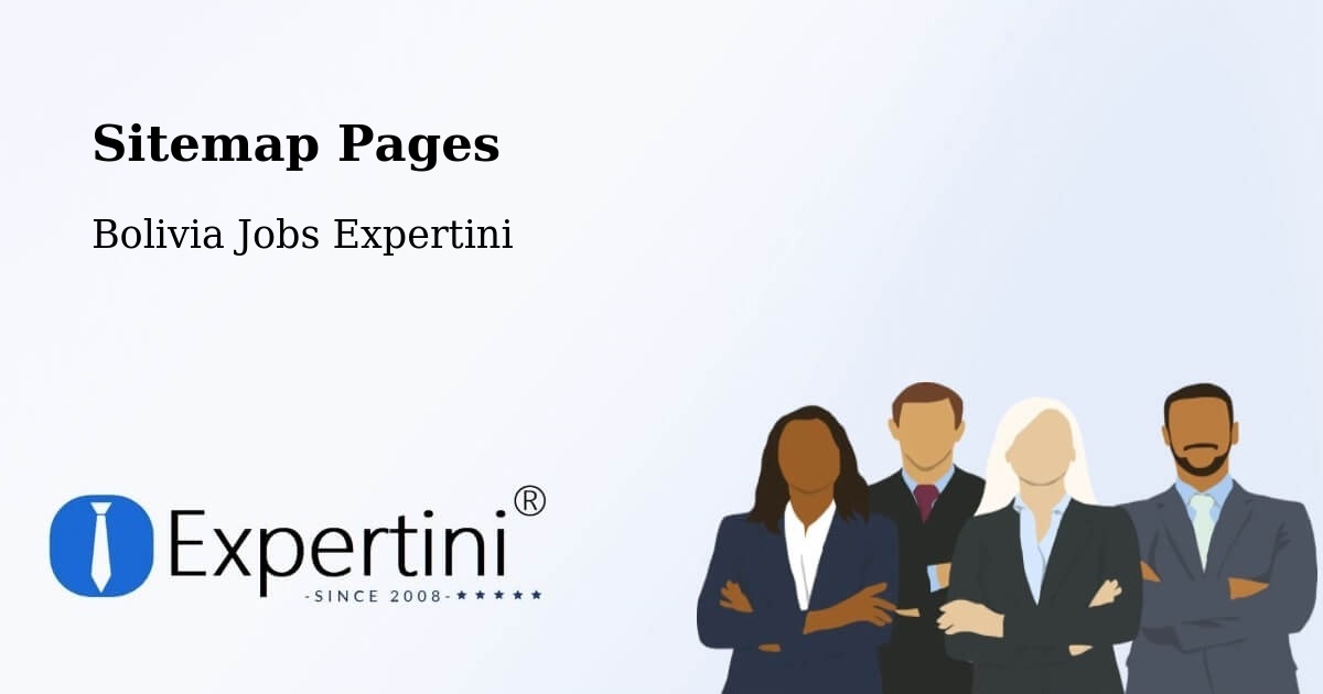 Sitemap Pages - Mapiri - Bolivia Jobs Expertini