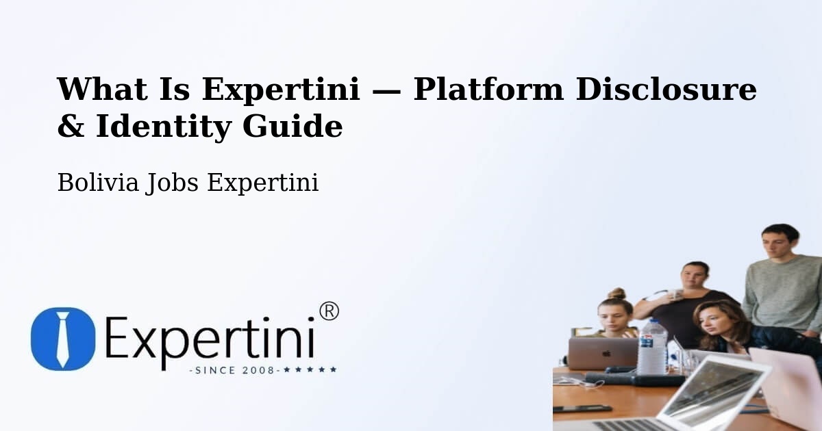 What Is Expertini — Platform Disclosure & Identity Guide – Mapiri